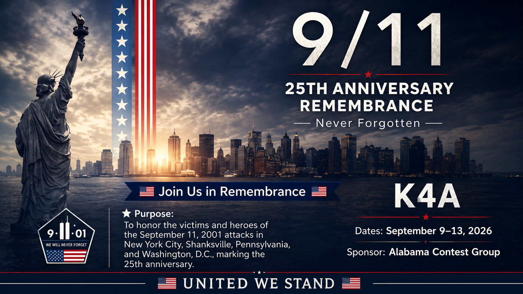 K4A 9/11 25th Anniversary Remembrance special event station, September 9–13, 2026, sponsored by the Alabama Contest Group.